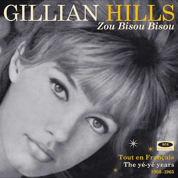 Hills ,Gillian - Zou Bisou Bisou : Tout En Fancais .. Hills ,Gillian - Zou Bisou Bisou : Tout En Fancais ..
